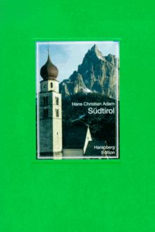 Südtirol. Land im Gebirg und an der Etsch. | Buch | Zustand gut