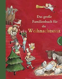 Das große Familienbuch für die Weihnachtszeit