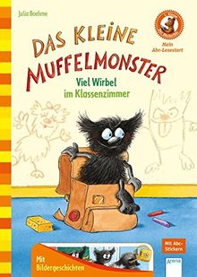 Das kleine Muffelmonster. Viel Wirbel im Klassenzimmer: Der Bücherbär: Mein Abc-Lesestart