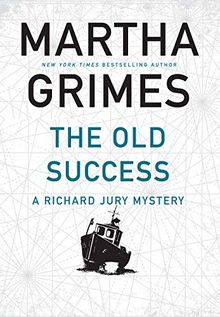 The Old Success (Richard Jury 25)