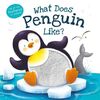 What Does Penguin Like? (What does... Like)