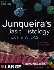 Junqueira's Basic Histology: Text and Atlas