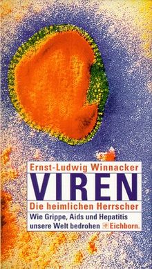 Viren, Die heimlichen Herrscher