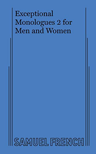 Exceptional Monologues 2 for Men and Women