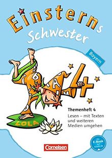 Einsterns Schwester - Sprache und Lesen - Bayern: 4. Jahrgangsstufe - Themenheft 4