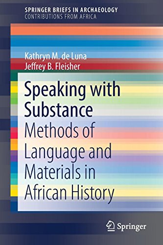 Speaking with Substance: Methods of Language and Materials in African History (SpringerBriefs in Archaeology)