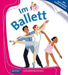 Im Ballett: Meyers Kinderbibliothek 13