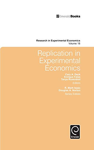 Replication in Experimental Economics (Research in Experimental Economics, 18, Band 18)