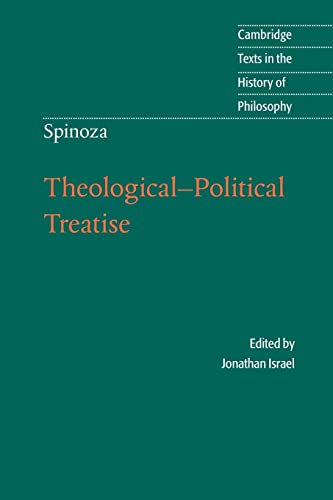 Baruch Spinoza Theological-Political Treatise (Cambridge Texts In The History Of Philosophy)