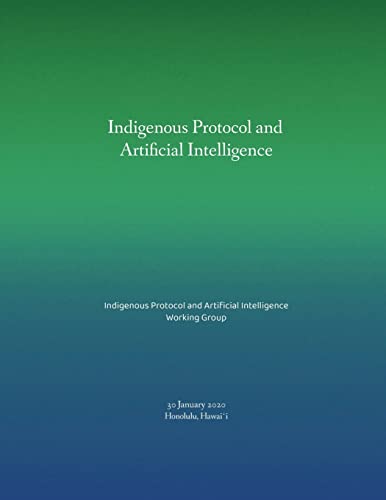 Indigenous Protocol and Artificial Intelligence