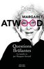 Questions brûlantes : le monde vu par Margaret Atwood : essais et textes de circonstance, 2004-2021