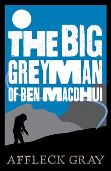 The Big Grey Man of Ben Macdhui