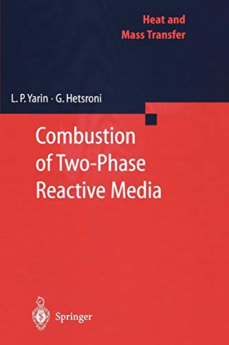 Combustion of Two-Phase Reactive Media (Heat and Mass Transfer)