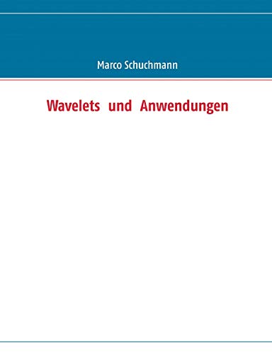 Wavelets und Anwendungen