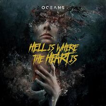 Hell Is Where the Heart Is von Oceans | CD | Zustand neu