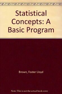 Statistical Concepts: A Basic Program