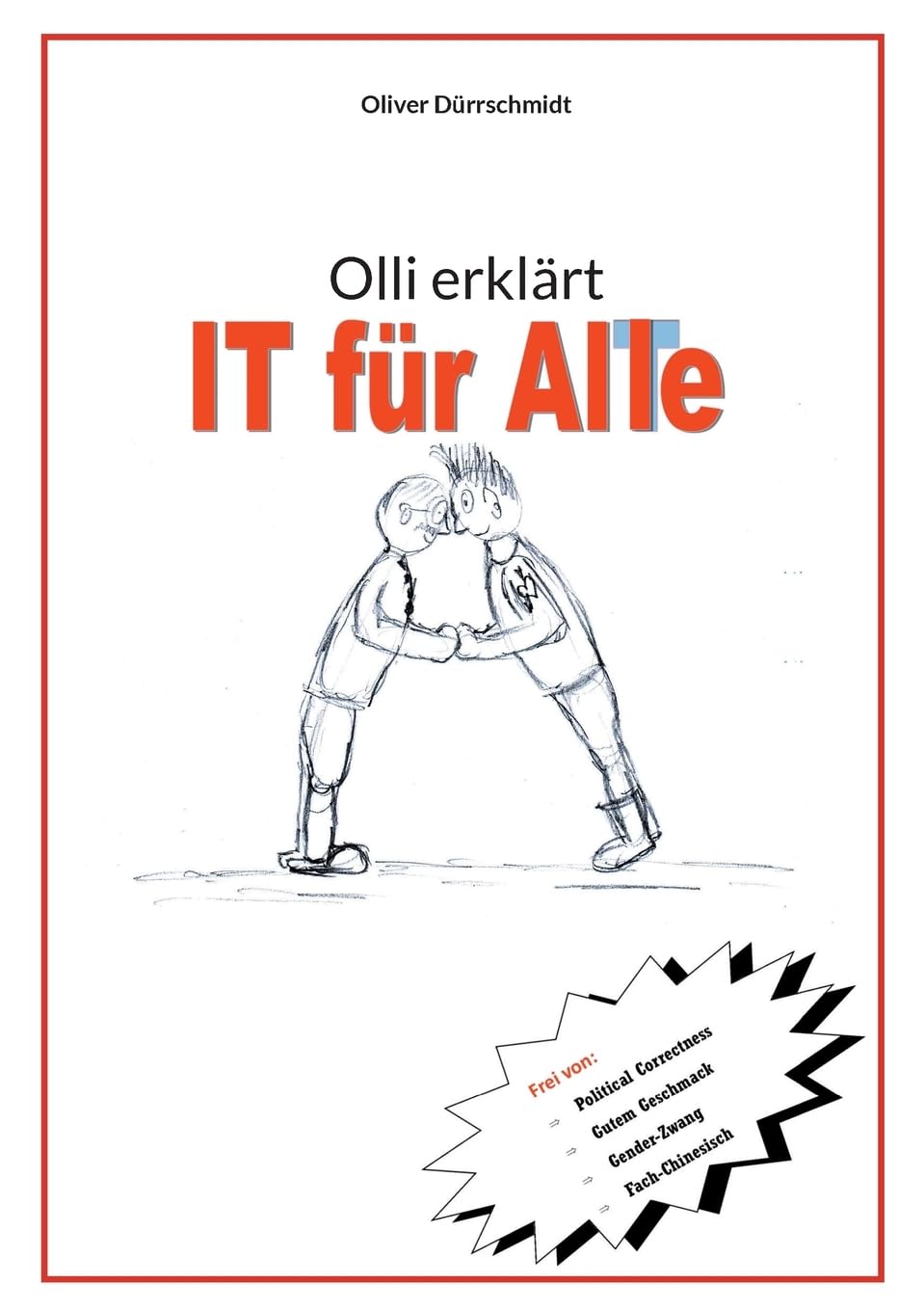 Dürrschmidt, Oliver: Olli erklärt