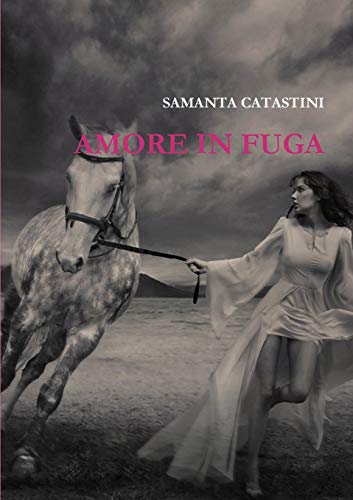 Amore In Fuga