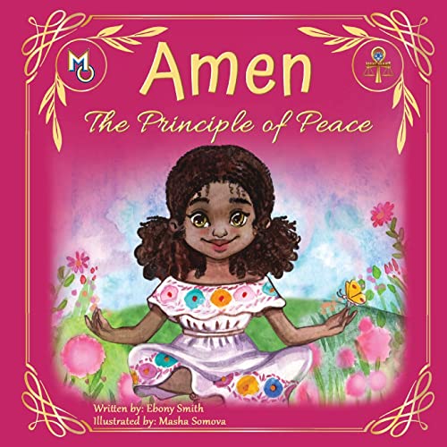 Amen: The Principle of Peace (Melanin Origins Ma'at, Band 8)