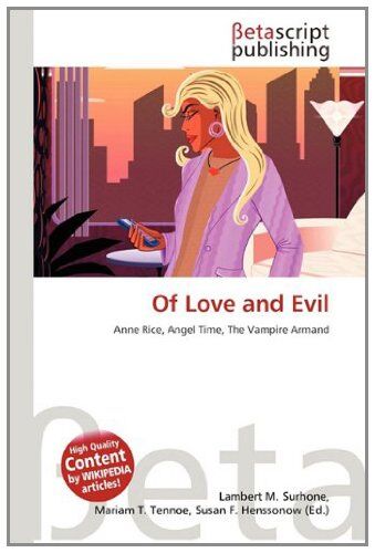 Of Love and Evil