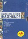 Enzyklopädie der Rassehunde: Ursprung. Geschichte. Zuchtziele. Eignung und Verwendung.