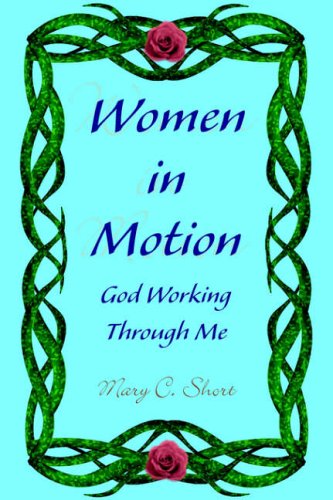 Women in Motion: God Working Through Me