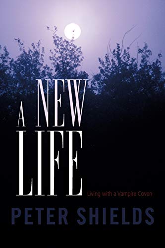 A New Life: Living With a Vampire Coven
