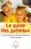 Le guide des jumeaux : La conception, la grossesse, l'enfance