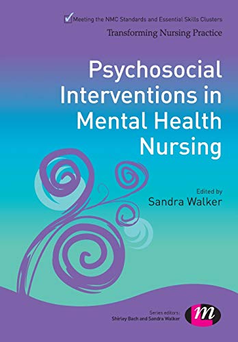 Psychosocial Interventions in Mental Health Nursing (Transforming Nursing Practice)