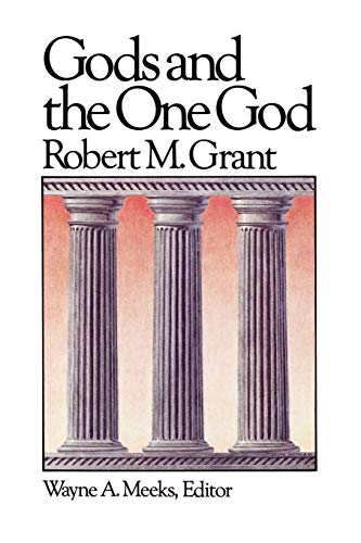 Gods and the One God (Library of Early Christianity, Band 1)