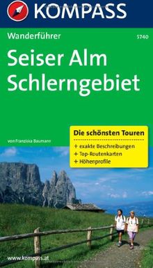 Dolomiten 2: Seiser Alm, Schlerngebiet: Wanderführer mit Tourenkarten und Höhenprofilen