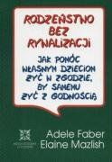 Rodzenstwo bez rywalizacji