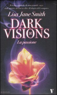 La Passione. Dark Visions