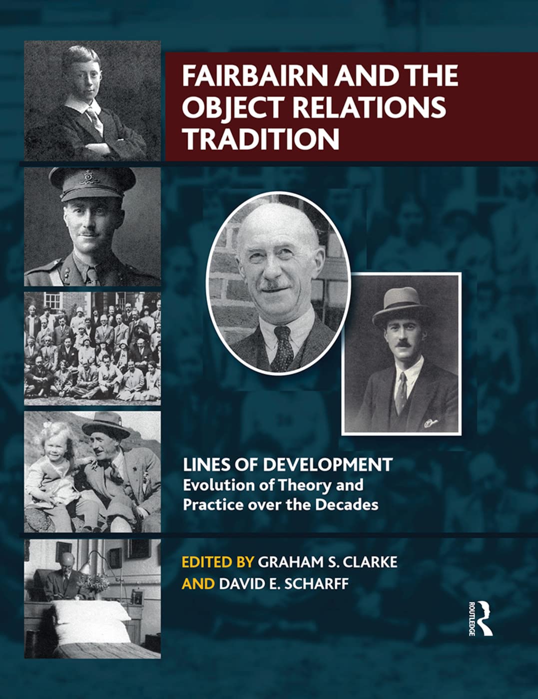 Fairbairn and the Object Relations Tradition (Lines of Development)