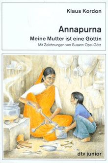 Annapurna. ( Ab 9 J.). Meine Mutter ist eine Göttin. von Klaus Kordon | Buch | Zustand gut