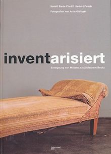 InventARISIERT: Enteignung, Verwertung und Rückstellung von Möbeln aus jüdischem Besitz im Mobiliendepot