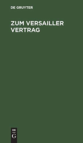 Zum Versailler Vertrag: Ein Wort an das bayerische Volk und dessen Vertreter