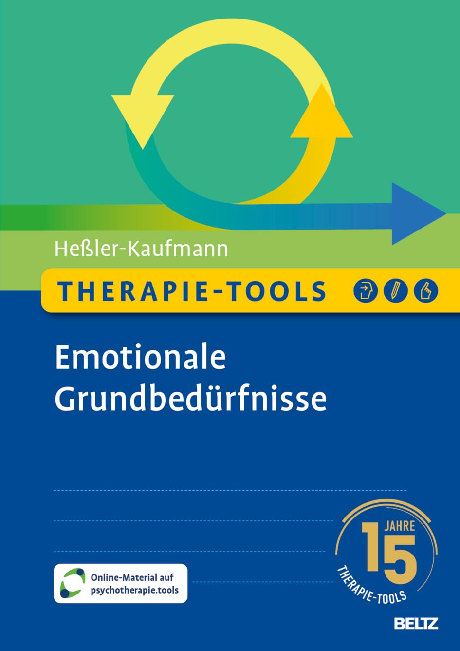 Therapie-Tools Emotionale Grundbedürfnisse: Mit Online-Material (Beltz Therapie-Tools)