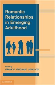 Romantic Relationships in Emerging Adulthood (Advances in Personal Relationships)