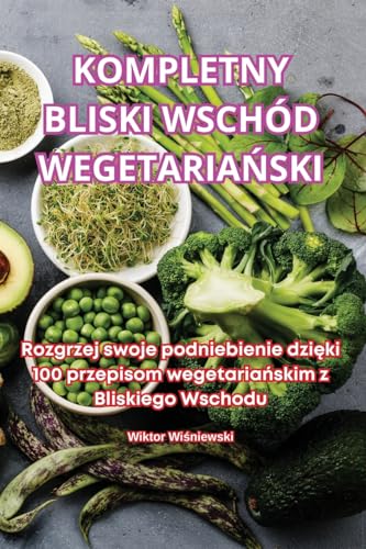 KOMPLETNY BLISKI WSCHÓD WEGETARIA¿SKI