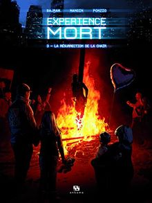 Expérience mort. Vol. 3. La résurrection de la chair