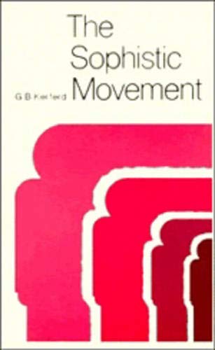 G. B. Kerferd The Sophistic Movement