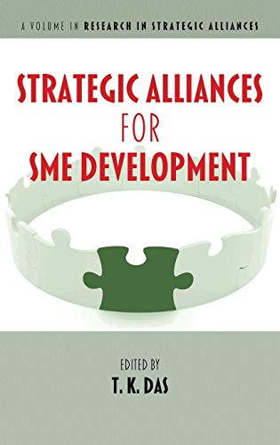 Strategic Alliances for SME Development (HC) (Research in Strategic Alliances)