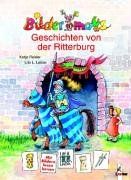 Bildermaus-Geschichten von der Ritterburg von Reider, Katja, Leiber, Lila L. | Buch | Zustand sehr gut