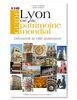 Lyon, cité du patrimoine mondial : guide