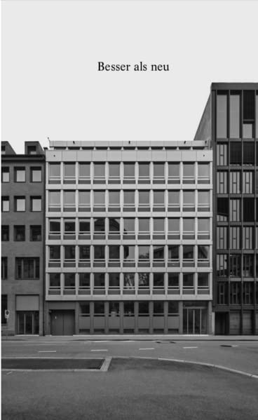 Besser als neu: Wie man eine Bürofassade emissionsarm und zirkular saniert