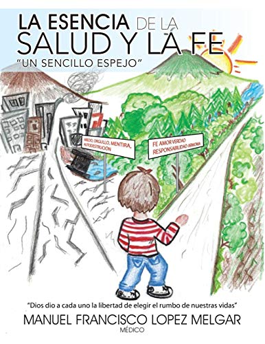 La Esencia De La Salud Y La Fe: Un Sencillo Espejo