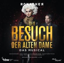 Der Besuch der alten Dame - Das Musical - Gesamtaufnahme Live