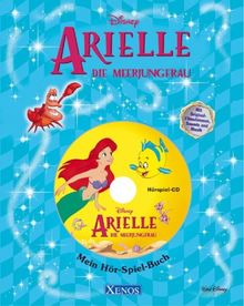 Arielle, die Meerjungfrau. Mit CD
