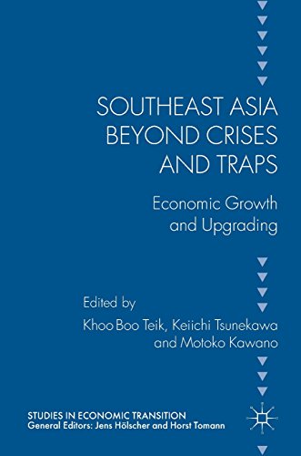 Southeast Asia beyond Crises and Traps: Economic Growth and Upgrading (Studies in Economic Transition)